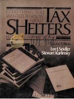 EVERYTHING YOU WANTED TO KNOW ABOUT TAX SHELTERS BUT WERE AFRAID TO ASK SECOND EDITION（1985 PDF版）