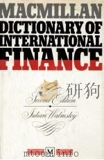 MACMILLAN DICTIONARY OF INTERNATIONAL FINANCE SECOND EDITION（1985 PDF版）