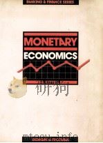 BANKING AND FINANCE SERIES MONETARY ECONOMICS 1985 PDF电子版封面 0860105792 BRIAN KETTELL