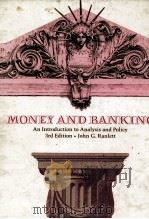 MONEY AND BANKING:AN INTRODUCTION TO ANALYSIS AND POLICY THIRD EDITION（1977 PDF版）