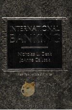 INTERNATIONAL BANKING 1984 PDF电子版封面 0134710614