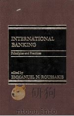 INTERNATIONAL BANKING PRINCIPLES AND PRACTICES（1983 PDF版）