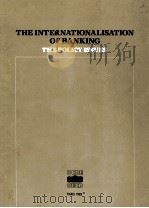 THE INTERNATIONALISATION OF BANKING THE P[OLICY ISSUES（1983 PDF版）