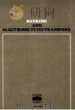 BANKING AND ELECTRONIC FUND TRANSFERS（1983 PDF版）