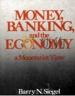 MONEY BANKING AND THE ECONOMY A MONETARIST VIEW（1982 PDF版）