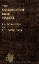 THE MEDIUM-TERM LOAN MARKET（1982 PDF版）