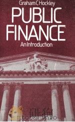 PUBLIC FINANCE AN INTORDUCTION 1979 PDF电子版封面 0710000148