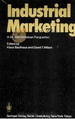 INDUSTRIAL MARKETING A GERMAN-AMERICAN PERSPECTIVE（1986 PDF版）