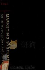 MARKETING SYSYTEMS A NINTRODUCTORY ANALYSIS（1967 PDF版）