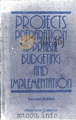 PROJECTS PREPARATION APPRAISAL BUDGEETING AND IMPLEMENTATION SECOND EDITION 1986 PDF电子版封面 0070451357