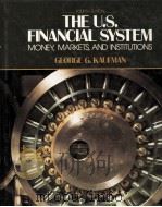 THE US FINANCIAL SYSTEM MONEY MARKETS AND INSTITUTIONS 1988 PDF电子版封面 013936031X