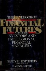 THE HANDBOOK OF FINANCIAL FUTURES A GUIDE FOR INVESTORS AND PROFESSIONAL FINANCIAL MANAGERS（1983 PDF版）