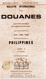 ENGLISH VERSION BULLETIN INTERNATIONAL DES DOUANES  YEAR 1982-1983 NUMBER 43（ PDF版）