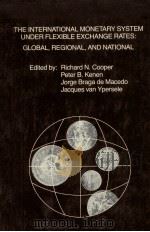 THE INTERNATIONAL MONETRARY SYSTEM UNDER FLEXIBLE EXCHANGE RATES（1982 PDF版）