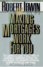 MAKING MORTGAGES WORK FOR YOU（1986 PDF版）