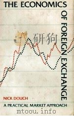 THE ECONOMIC OF FOREIGN EXCHANGE A PRACTICA LMARKET APPROACH（1989 PDF版）