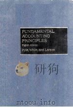 FUNDAMENTAL ACOUNTING PRICIPLES EIGHTH EDITION 1977 PDF电子版封面 0256019940 WILLIAM W.PYLE
