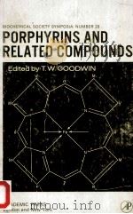 PORPHYRINS AND RELATED COMPOUNDS BIOCHEMICAL SOCIETY SYMPOSIUM NO.28（1968 PDF版）
