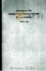 PROCEEDINGS OF THE FOURTH INTERNATIONAL CONGRESS OF BIOCHEMISTRY VIENNA 1958 VOLUME II SYMPOSIUM II（1959 PDF版）
