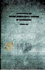 PROCEEDINGS OF THE FOURTH INTERNATIONAL CONGRESS OF BIOCHEMISTRY VIENNA 1958 VOLUME Ⅹ SYMPOSIUM Ⅹ BL（1959 PDF版）