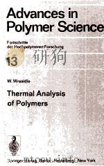 ADVANCES IN POLYMER SCIENCE FORTSCHRITTE DER HOCHPOLYMEREN-FORSCHUNG VOLUME 13（1974 PDF版）