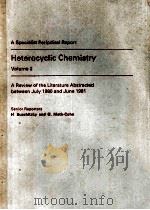 A SPECIALIST PERIODICAL REPORT HETEROCYCLIC CHEMISTRY VOLUME 3（1982 PDF版）