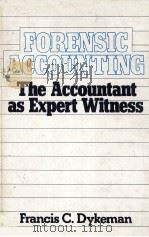 FORENSIC ACCOUNTING THE ACCOUNTANT AS ECPERT WITNESS（1982 PDF版）