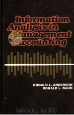 INFORMATION ANALYSIS IN MANAGEMENT ACCOUNTING 1977 PDF电子版封面 0471028150