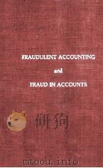 FRAUDLENT ACCOUNTING LAWRENCE ROBERT DICKSEE AND 1980 PDF电子版封面 040513619X