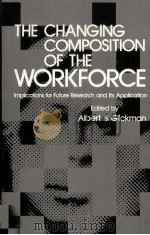 THE CHANGING COMPOSITION OF THE WORKFORCE（1982 PDF版）