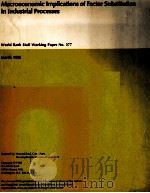 MACROECONOMIC IMPLICATIONS OF FACTOR SUBSTITUTION IN INDUSTRIAL PROCESSES（1980 PDF版）