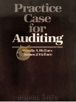 PRACTICE CASE FOR AUDITING 1986 PDF电子版封面 0024239909