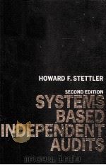 SECOND EDITION SYSTEMS BASED INDUEPENDENT AUDITS 1974 PDF电子版封面 0138813752