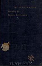 FRRANCIS JOSEPH AGUILAR SCANNING THE BUSINESS ENVRIONMENT 1967 PDF电子版封面