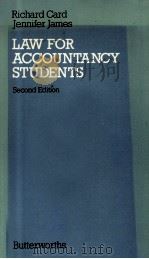 LAW FOR ACCOUNTANCY STUDENTS SECOND EDITION 1982 PDF电子版封面 0406708827