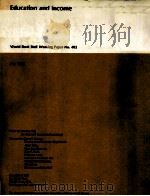 EDUCATION AND INCOME WORLD BANK STAFF WORKING PAPER NO.402 1980 PDF电子版封面