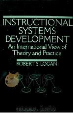INSTRUCTIONAL SYSTEMS DEVELOPMENT AN INTERNATIONAL VIEW OF THEORY AND PRACTICE（1982 PDF版）
