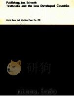 PUBLISHING FOR SCHOOL TEXTBOOK AND THE LESS DEVELOPED COUTRIES WORLD BANK STAFF WORKING PAPER NO.398（1980 PDF版）