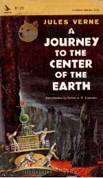 JULES VERNE A JOURNEY TO THE CENTER OF THE EARTH 1965 PDF电子版封面 A.W.LOWNDES