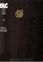THE BRITISH LIBRARY GENERAL CATALOGUE OF PRINTED BOOKS 1976 TO 1982 49 WELLE-WOME 1983 PDF电子版封面 3598305001 K.G.SAUR