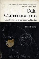 DATA COMMUNICATIONS ANINTRODUCTION TO CONCEPTS AND DESIGN 1980 PDF电子版封面 0306403986
