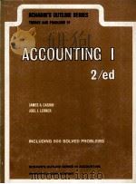 SCHAUM'S OUTLINE OF THEORY AND PROBLEMS OF ACCOUNTING 1 SECOND EDITION 1979 PDF电子版封面 0070100251 JAMES A.CASHIN