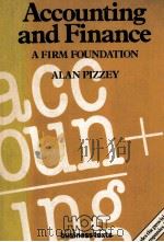 ACCOUNTING AND FINANCE A FIRM FOUNDATION 1982 PDF电子版封面 0039102750