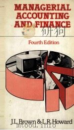MANAGERIAL ACCOUNTING AND FINANCIAL FOURTH EDITION（1982 PDF版）