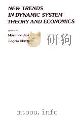 NEW TRENDS IN DYNAMIC SYSTEM THEORY AND ECONOMICS（1979 PDF版）