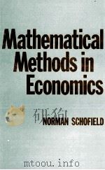 MATH EMATICAL METHODS IN ECONOMICS 1984 PDF电子版封面 0709923376
