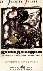 THE NOTEBOOK OF MALLTE LAURIDS BRIGGE 1984 PDF电子版封面 0192818511