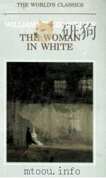 WILLIAM WILKIE COLLINS THE WOMAN IN WHITE 1979 PDF电子版封面 0192815342