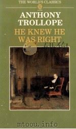 ANTHONY TROLLOPE HE KNOW HE WAS ROGHT 1985 PDF电子版封面 0192816926