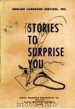 STORIES TO SURPRISE YOU 1968 PDF电子版封面 0582524210